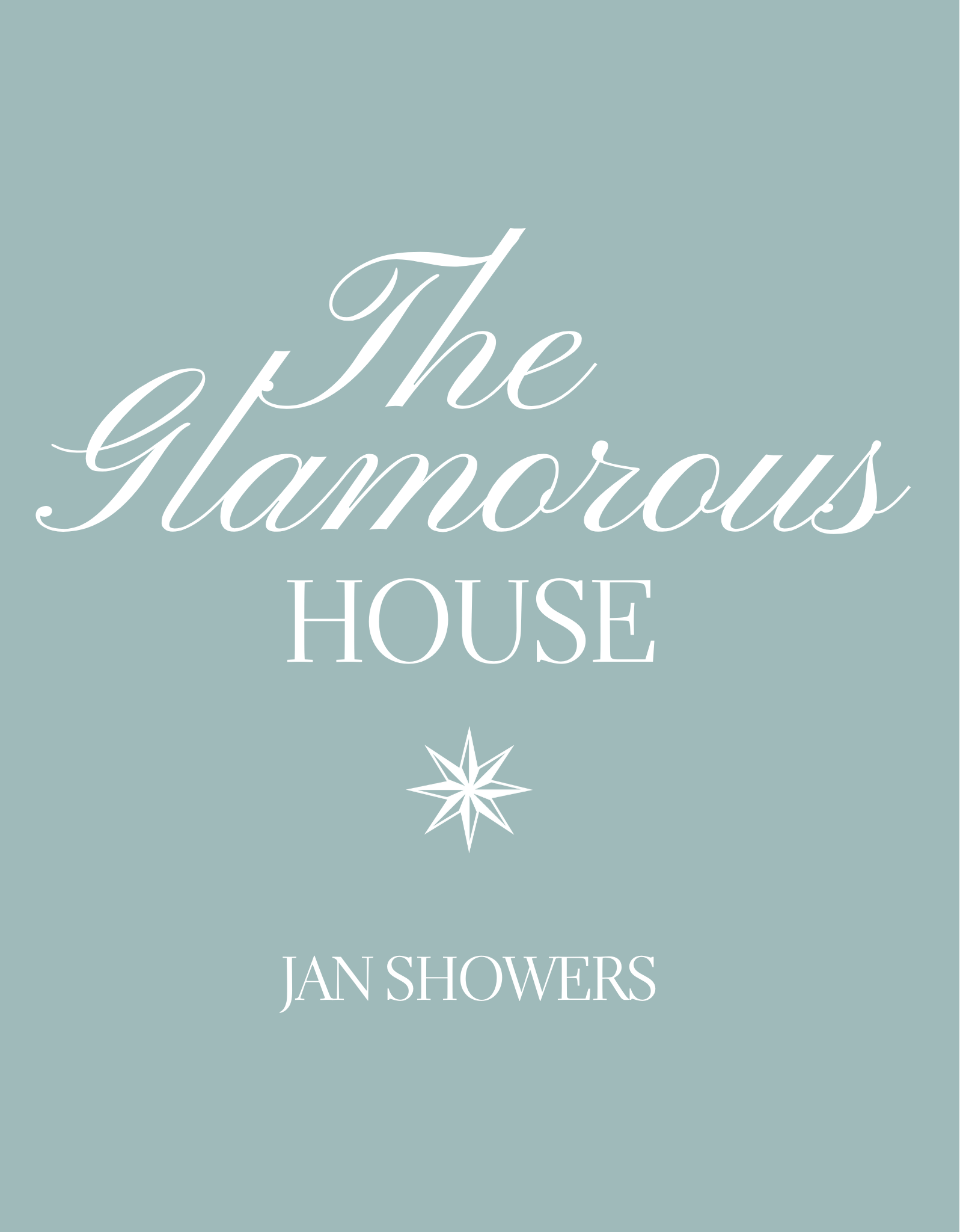 The Glamorous House